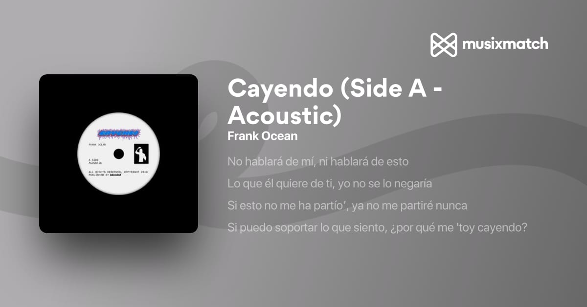 Cayendo (Side A) Acoustic by Frank Ocean